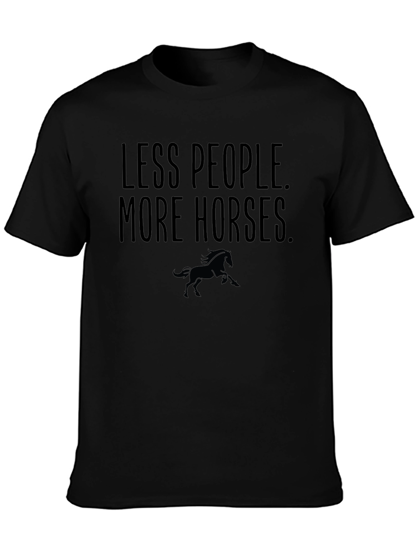 Less People More Horses Graphic T-Shirt