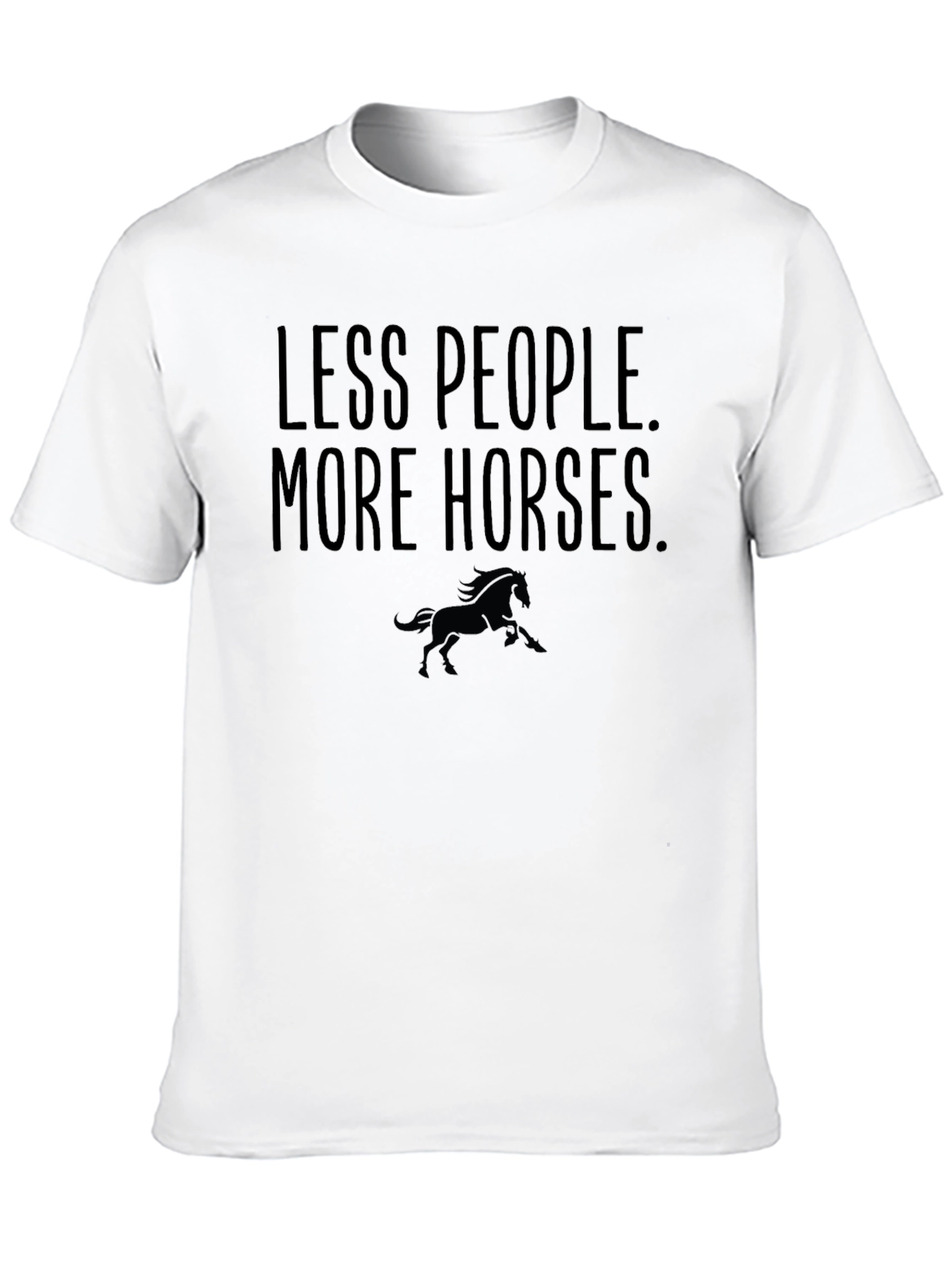Less People More Horses Graphic T-Shirt