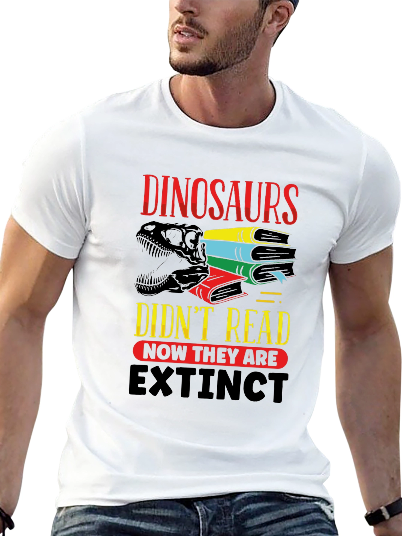 Dinosaurs Didnt Read T-Shirt - Extinct Funny Tee