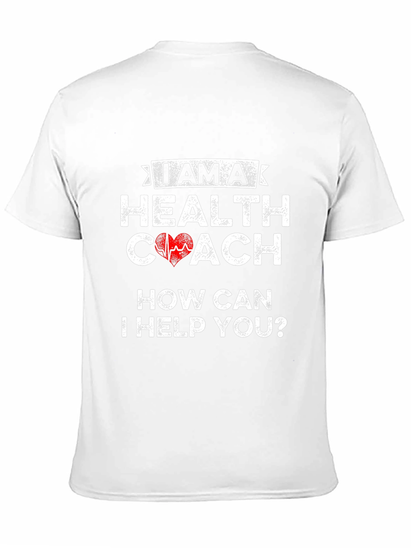 Health Coach T-Shirt: How Can I Help You?