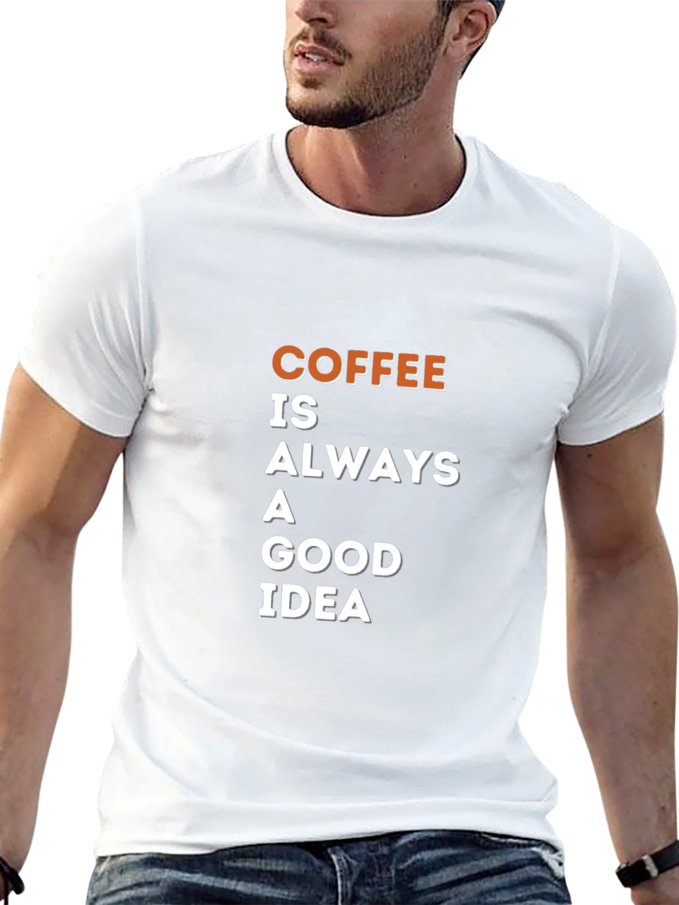 Coffee is Always a Good Idea T-Shirt