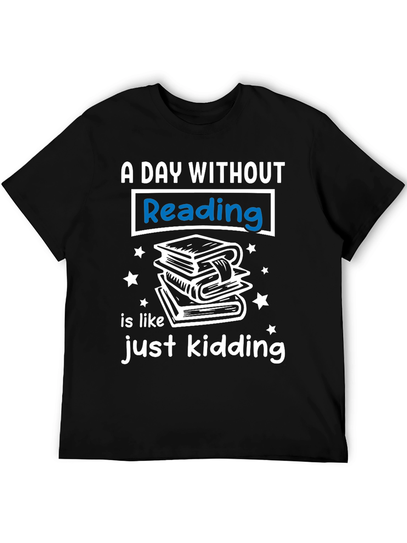 A Day Without Reading T-Shirt