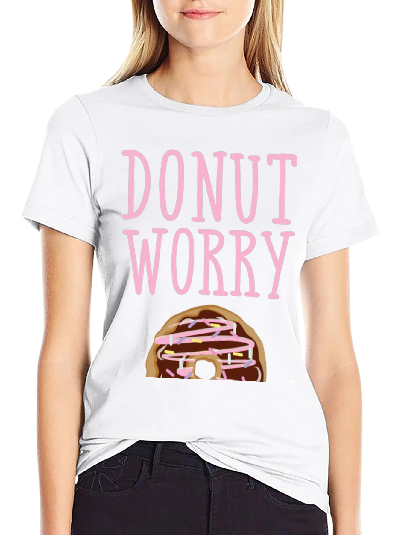 Donut Worry Funny Graphic T-Shirt