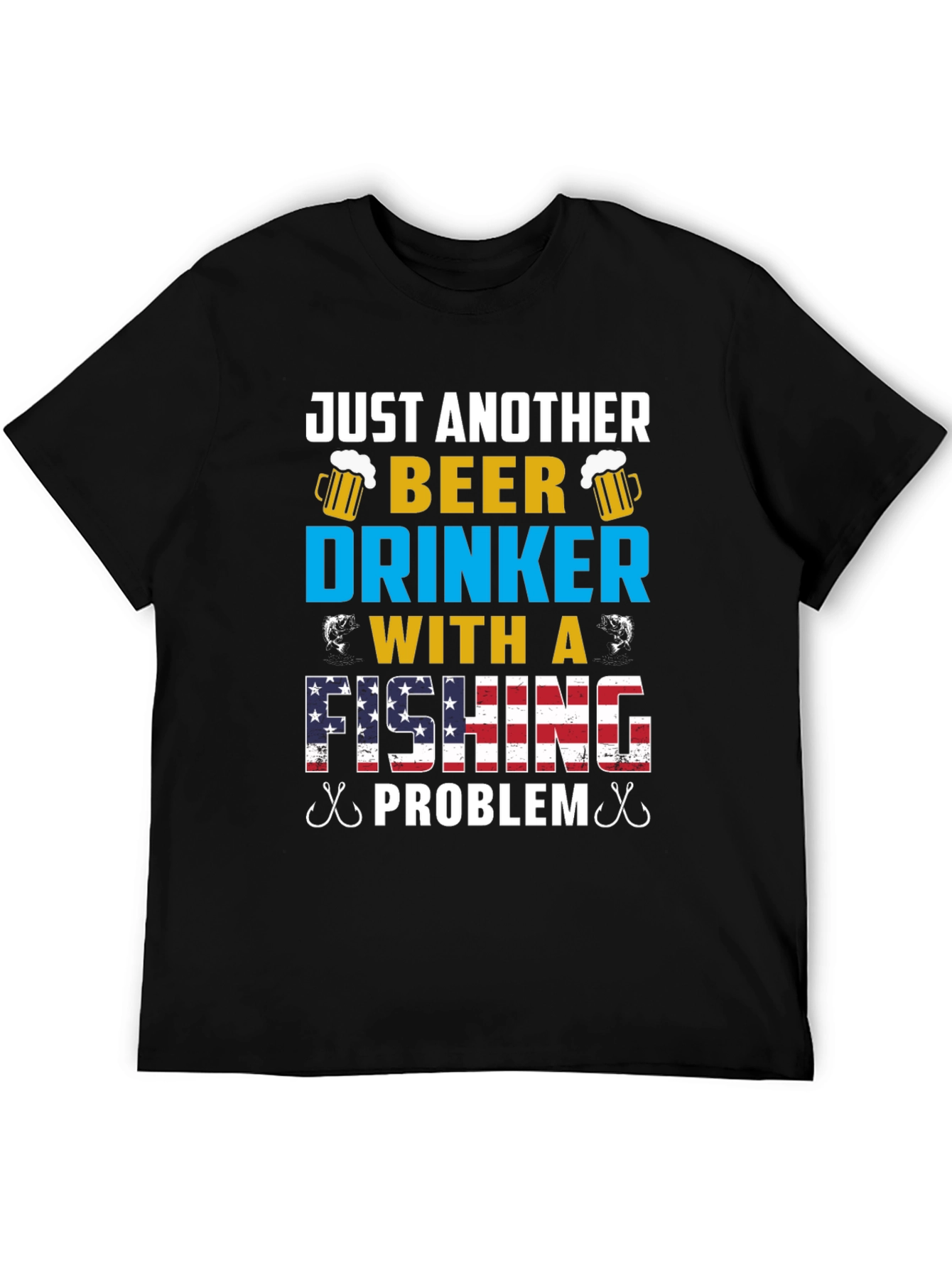 Just Another Beer Drinker Fishing Problem Tee