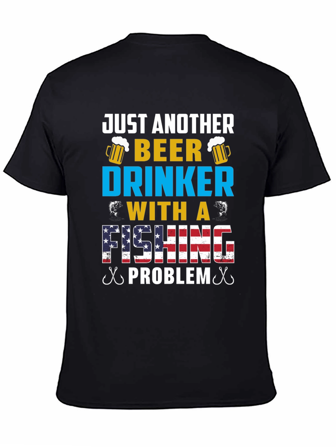 Just Another Beer Drinker Fishing Problem Tee