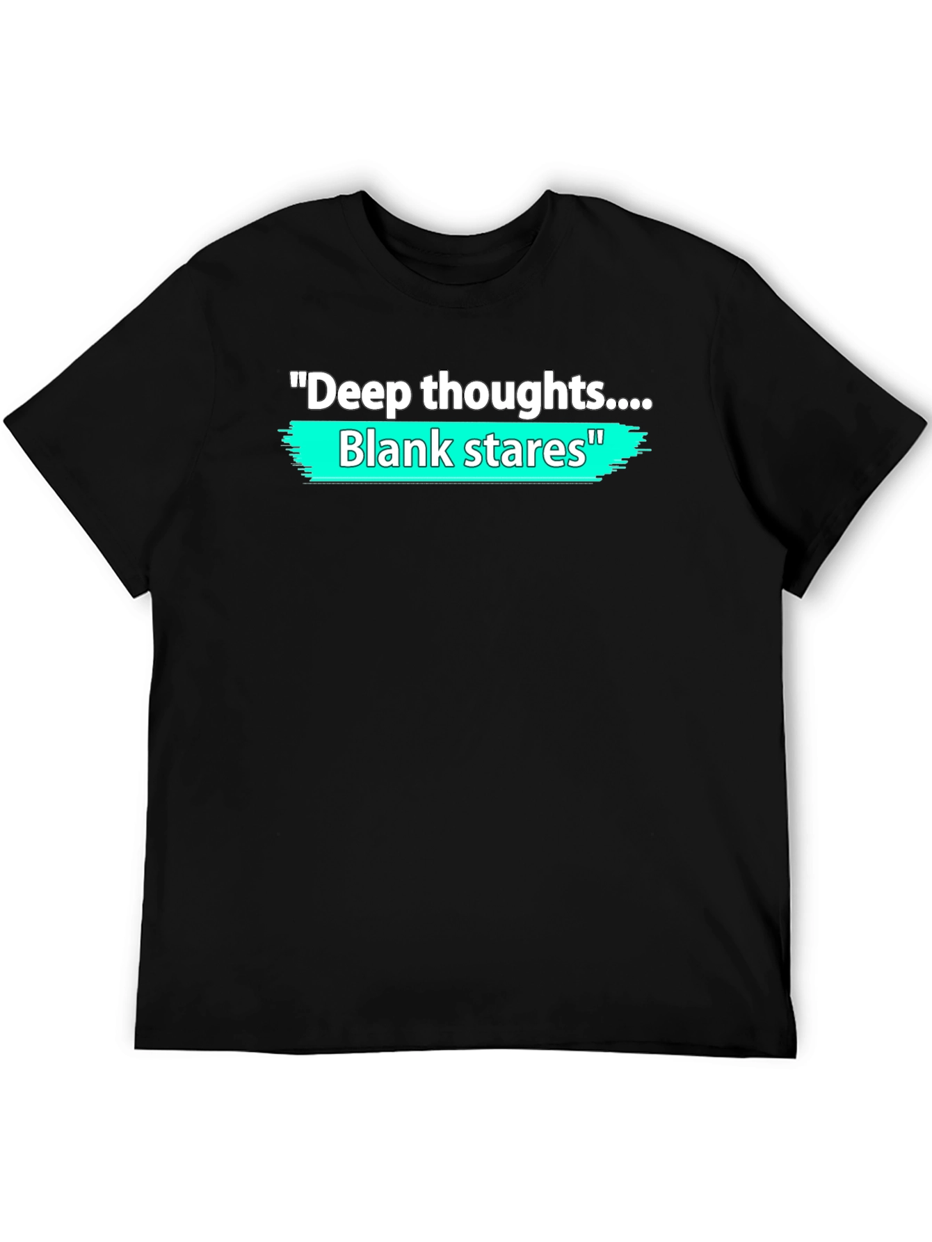 Deep Thoughts Blank Stares Graphic T-Shirt