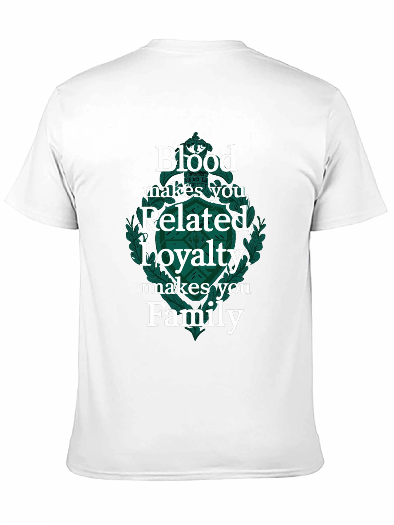 Blood Makes You Related Loyalty Makes Family Tee