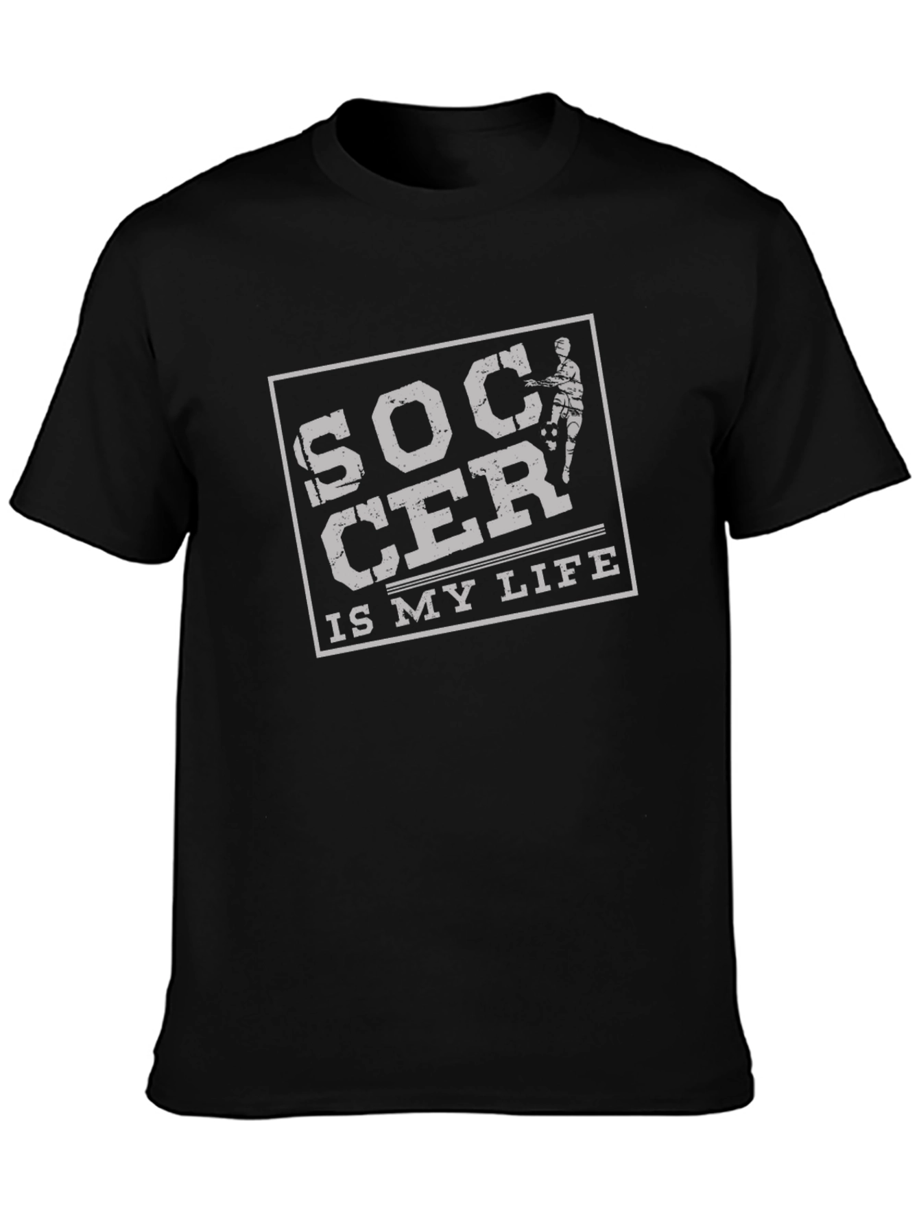 Soccer Is My Life - Graphic Tee