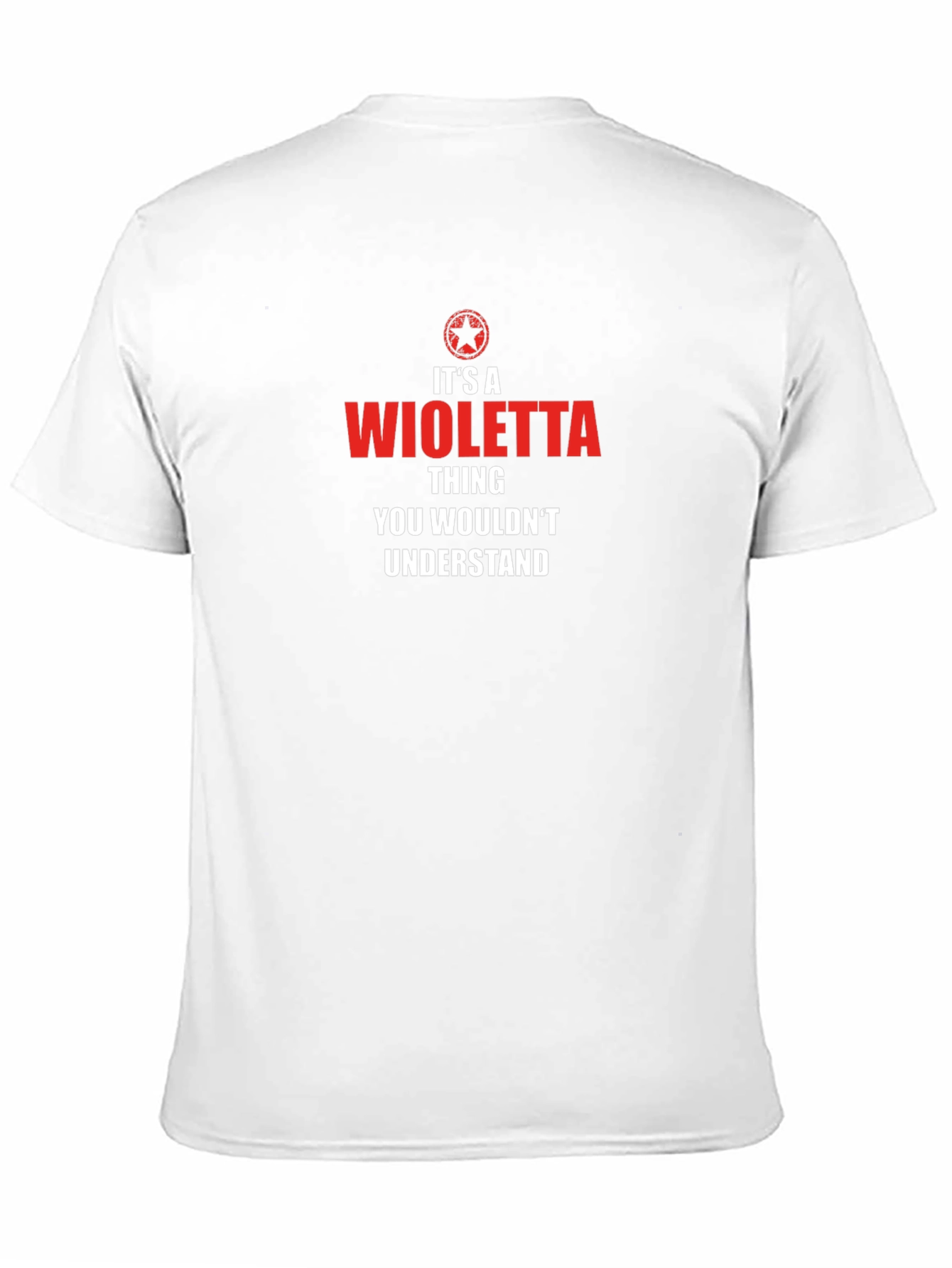 Its A Wioletta Thing T-Shirt