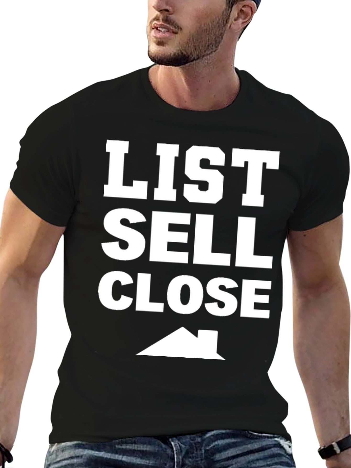List Sell Close House Graphic T-Shirt