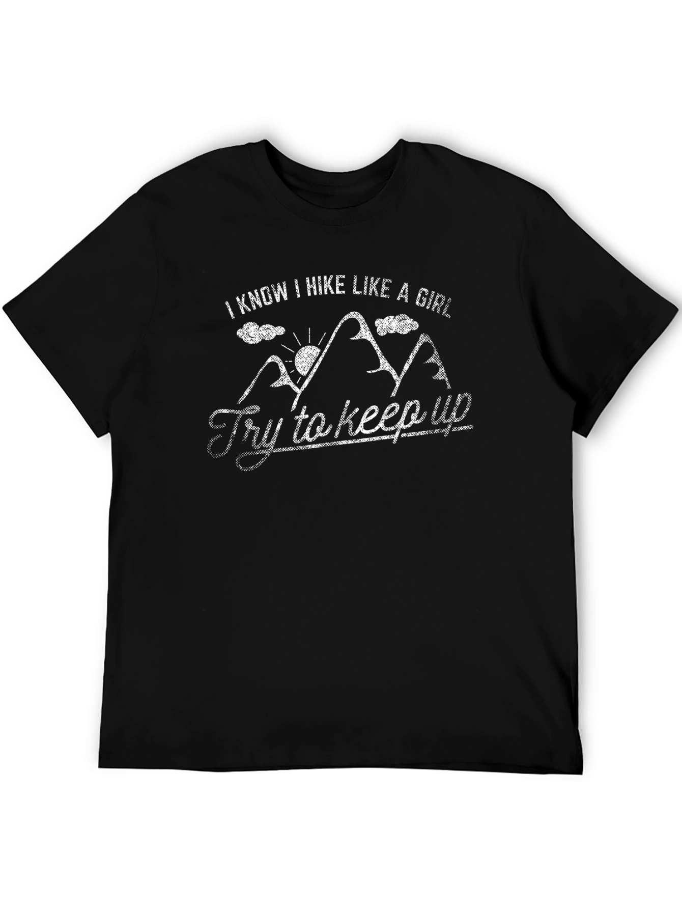 I Hike Like a Girl T-Shirt Funny Hiking Tee