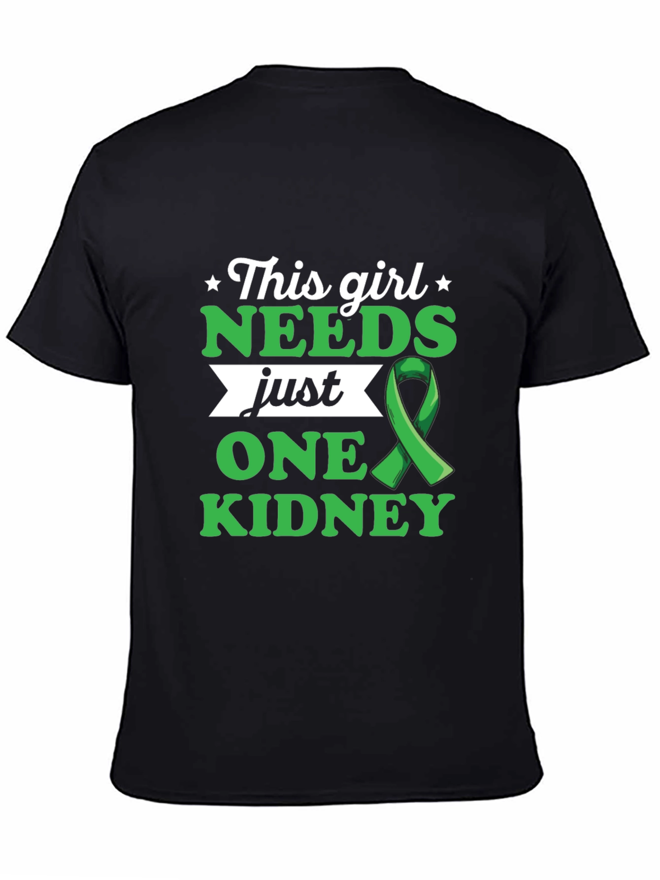 Needs One Kidney Awareness T-Shirt