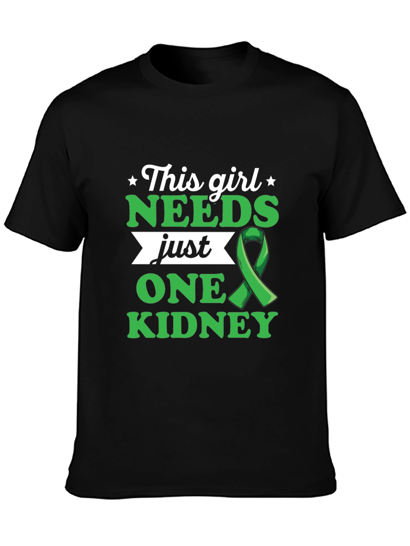 Needs One Kidney Awareness T-Shirt