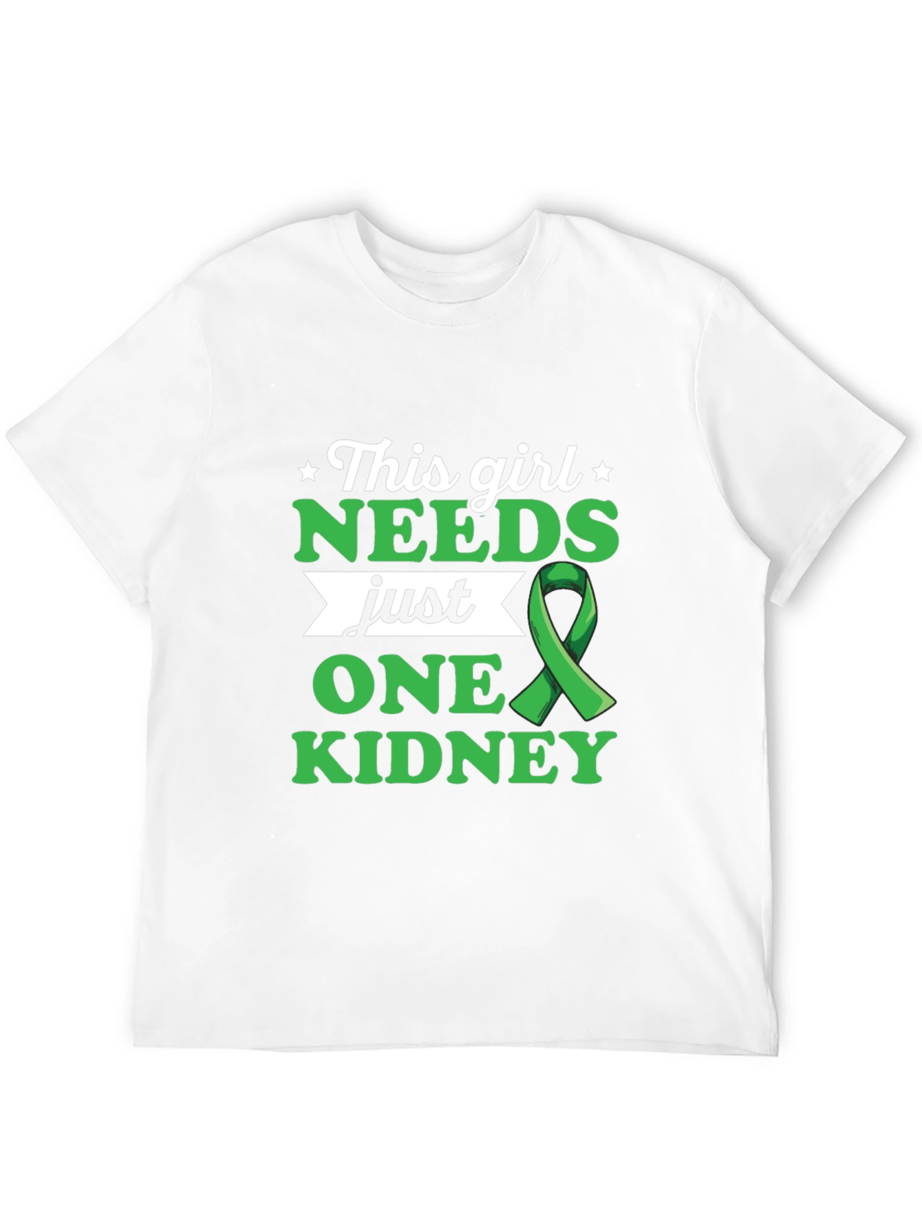 Needs One Kidney Awareness T-Shirt