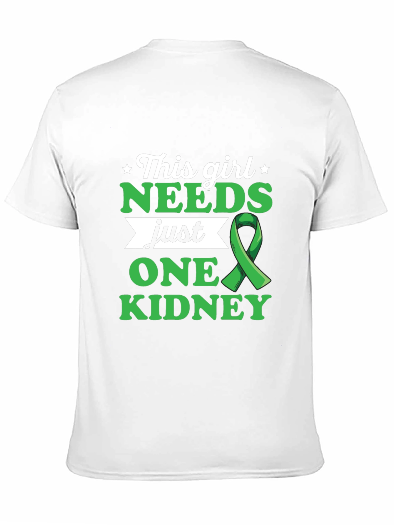 Needs One Kidney Awareness T-Shirt