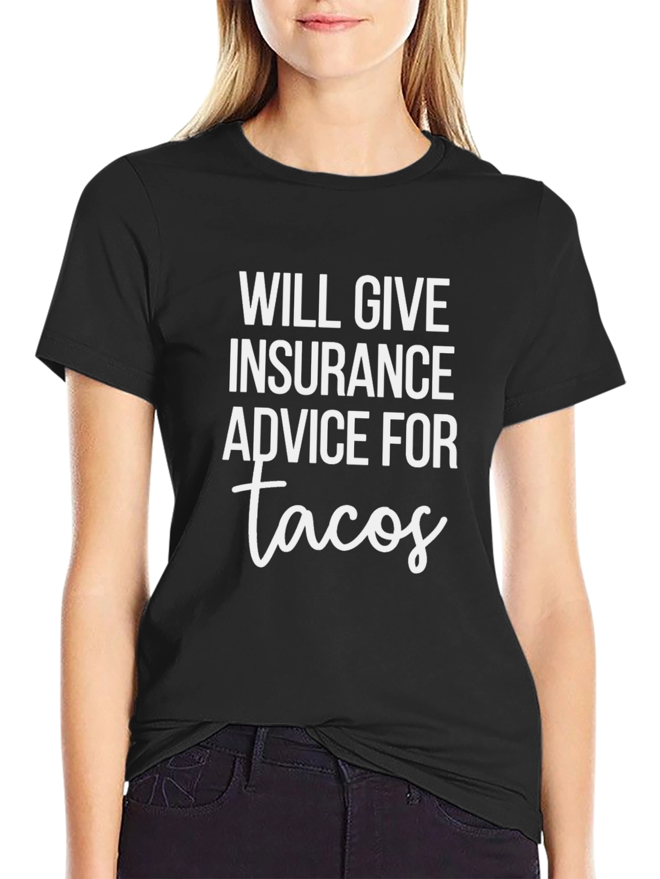 Insurance Advice for Tacos Graphic Tee