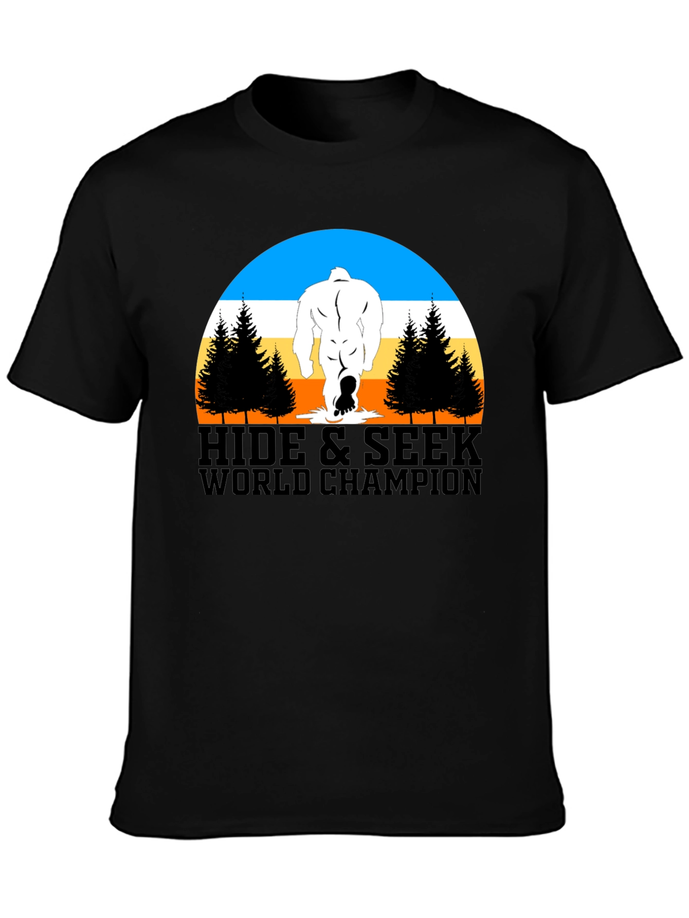 Hide & Seek World Champion Bigfoot T-Shirt