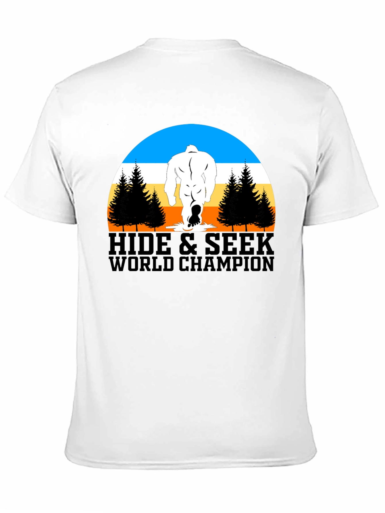 Hide & Seek World Champion Bigfoot T-Shirt