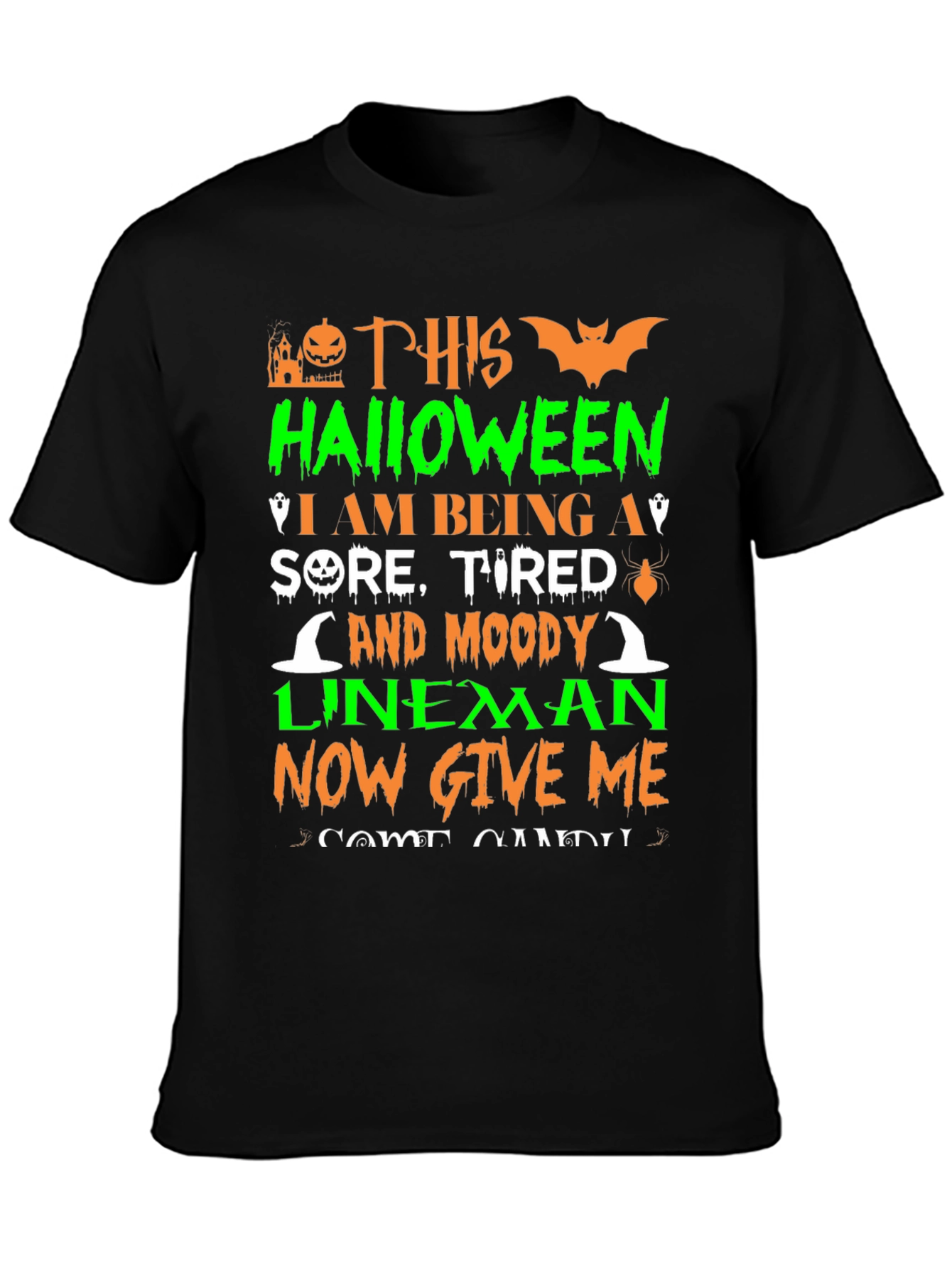 Halloween Lineman T-Shirt: Sore Tired & Moody!