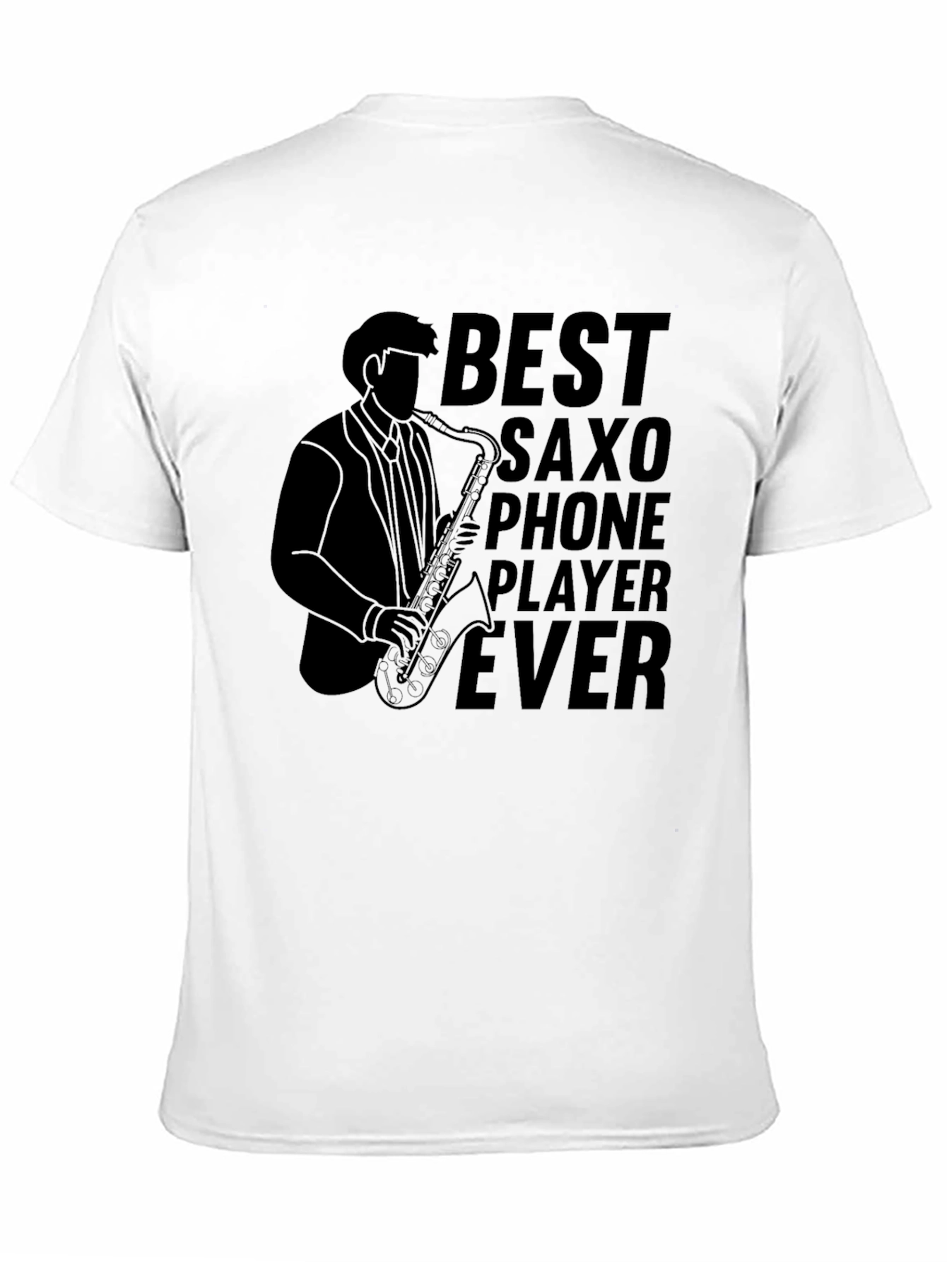Best Saxophone Player Ever Black T-Shirt