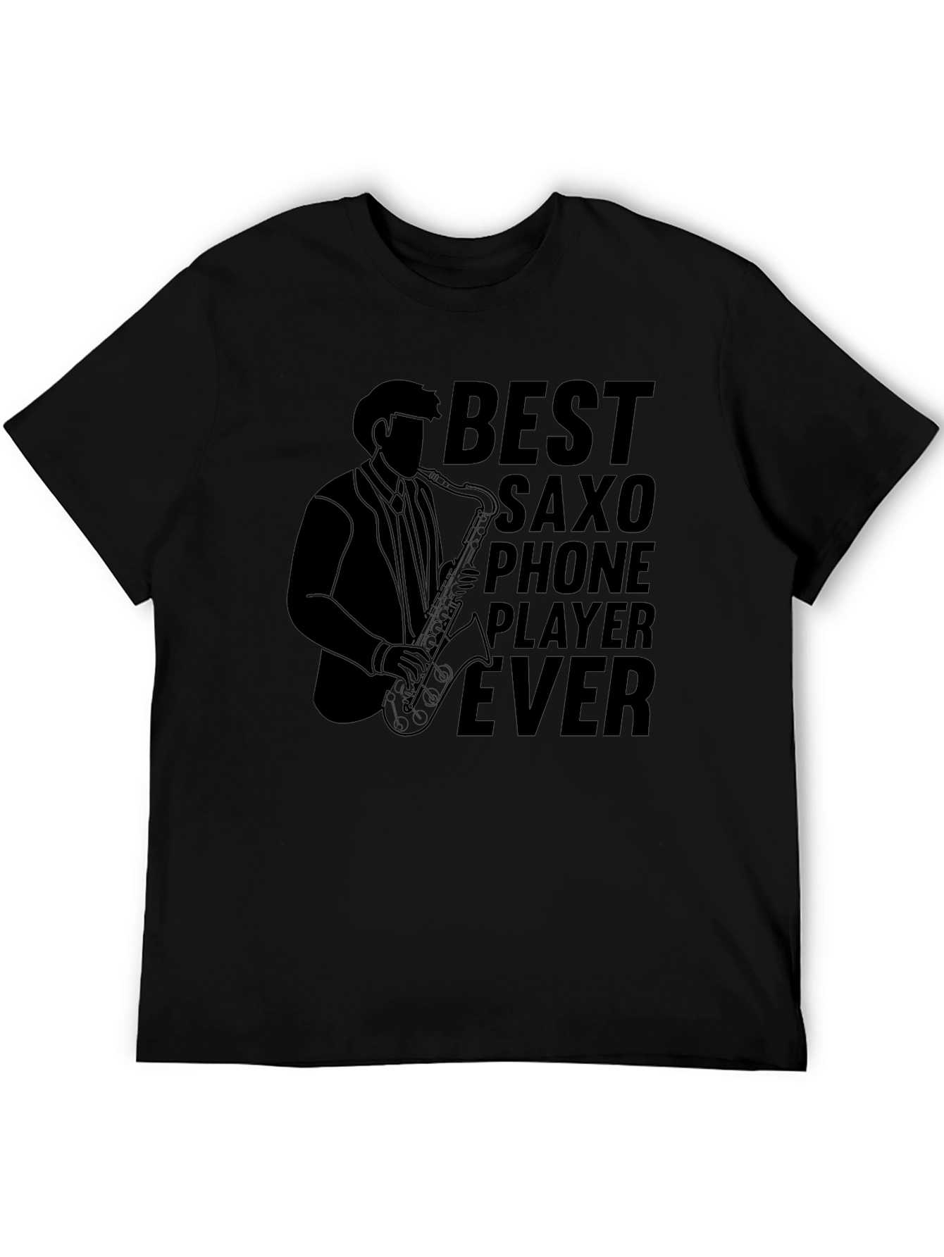 Best Saxophone Player Ever Black T-Shirt