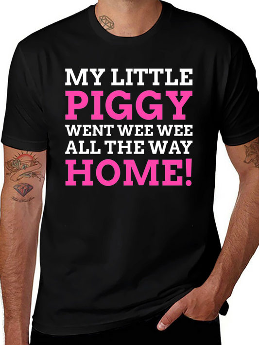 My Little Piggy T-Shirt Funny Novelty Tee