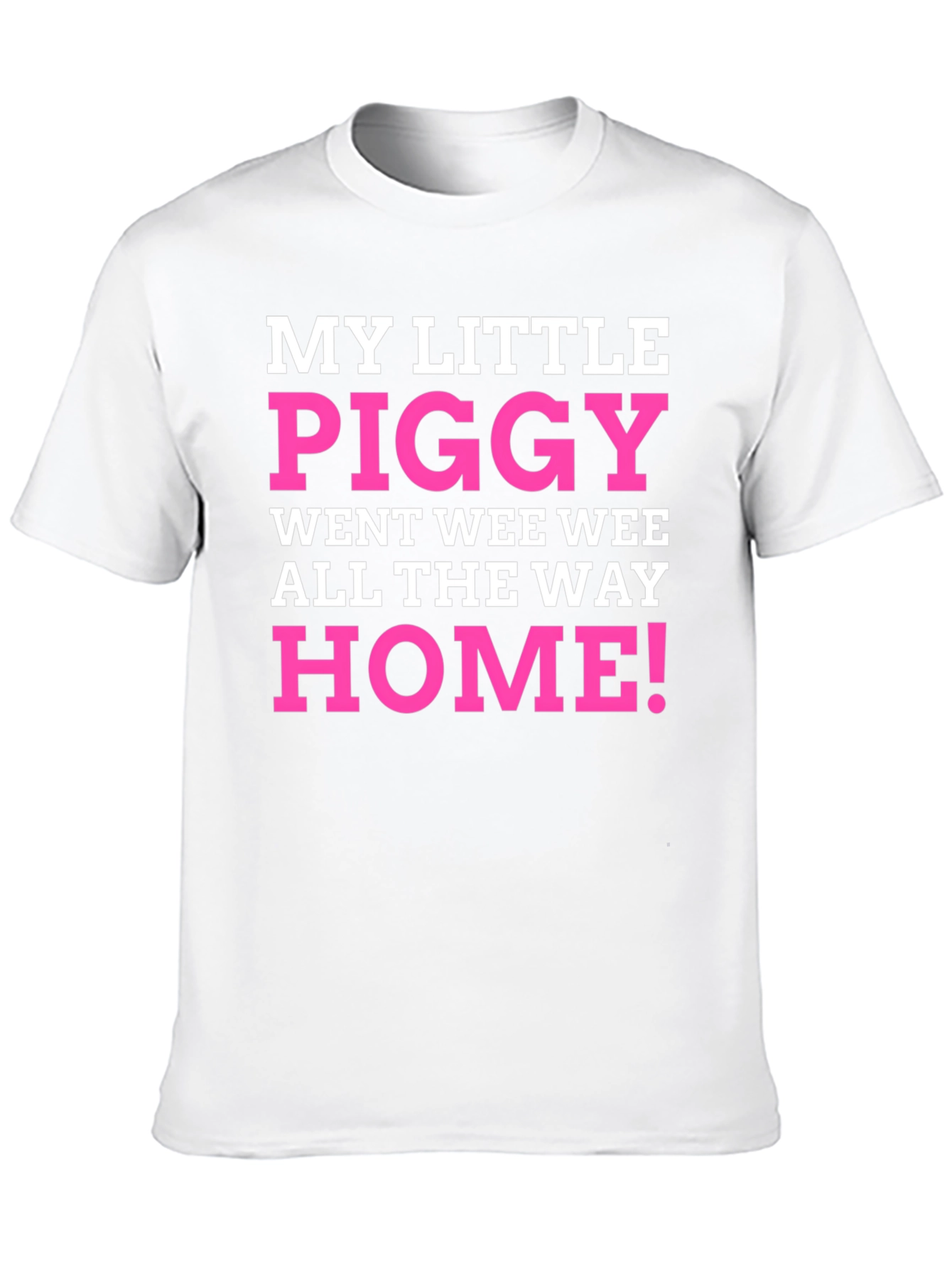 My Little Piggy T-Shirt Funny Novelty Tee