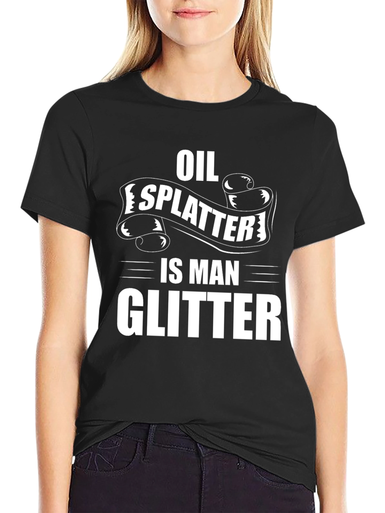 Oil Splatter Is Man Glitter Black T-Shirt