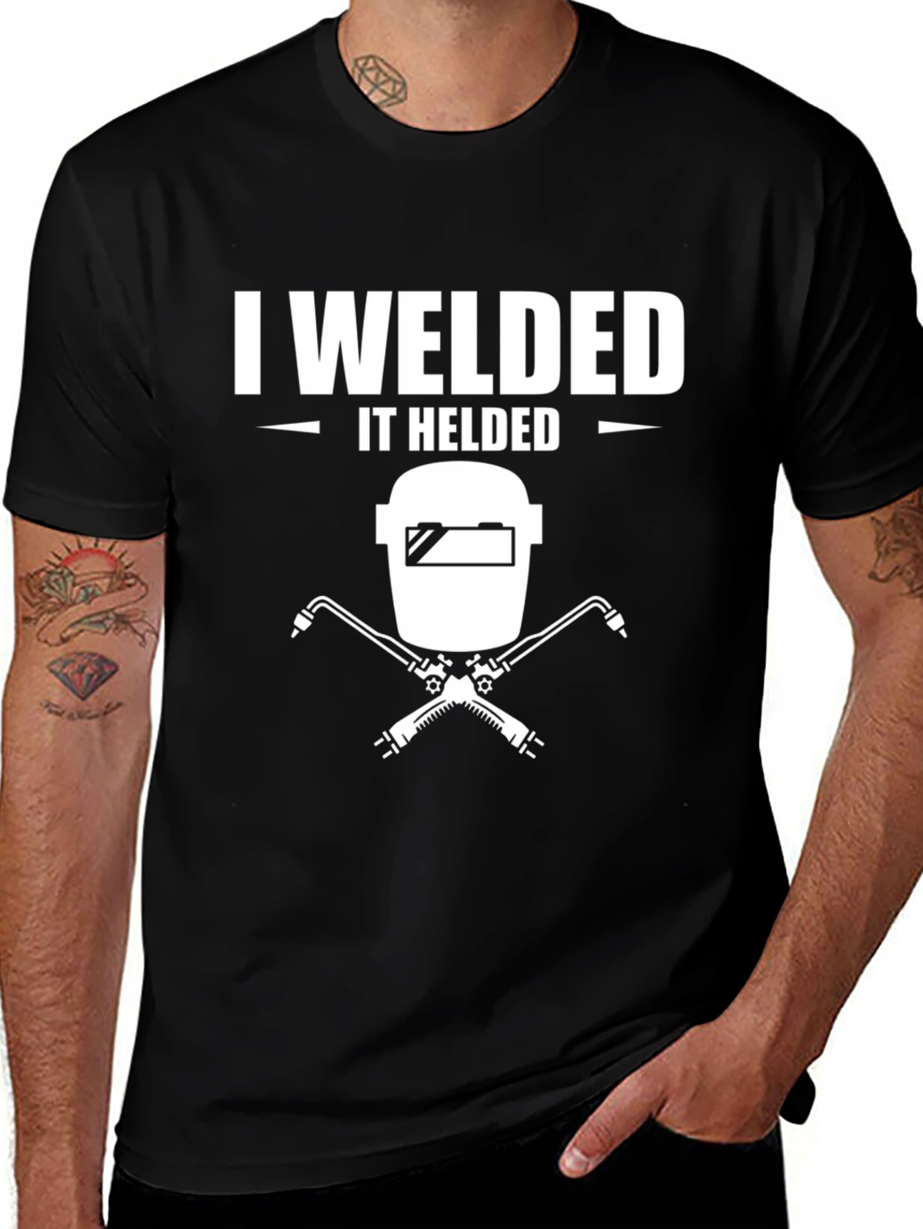 I Welded It Held T-Shirt