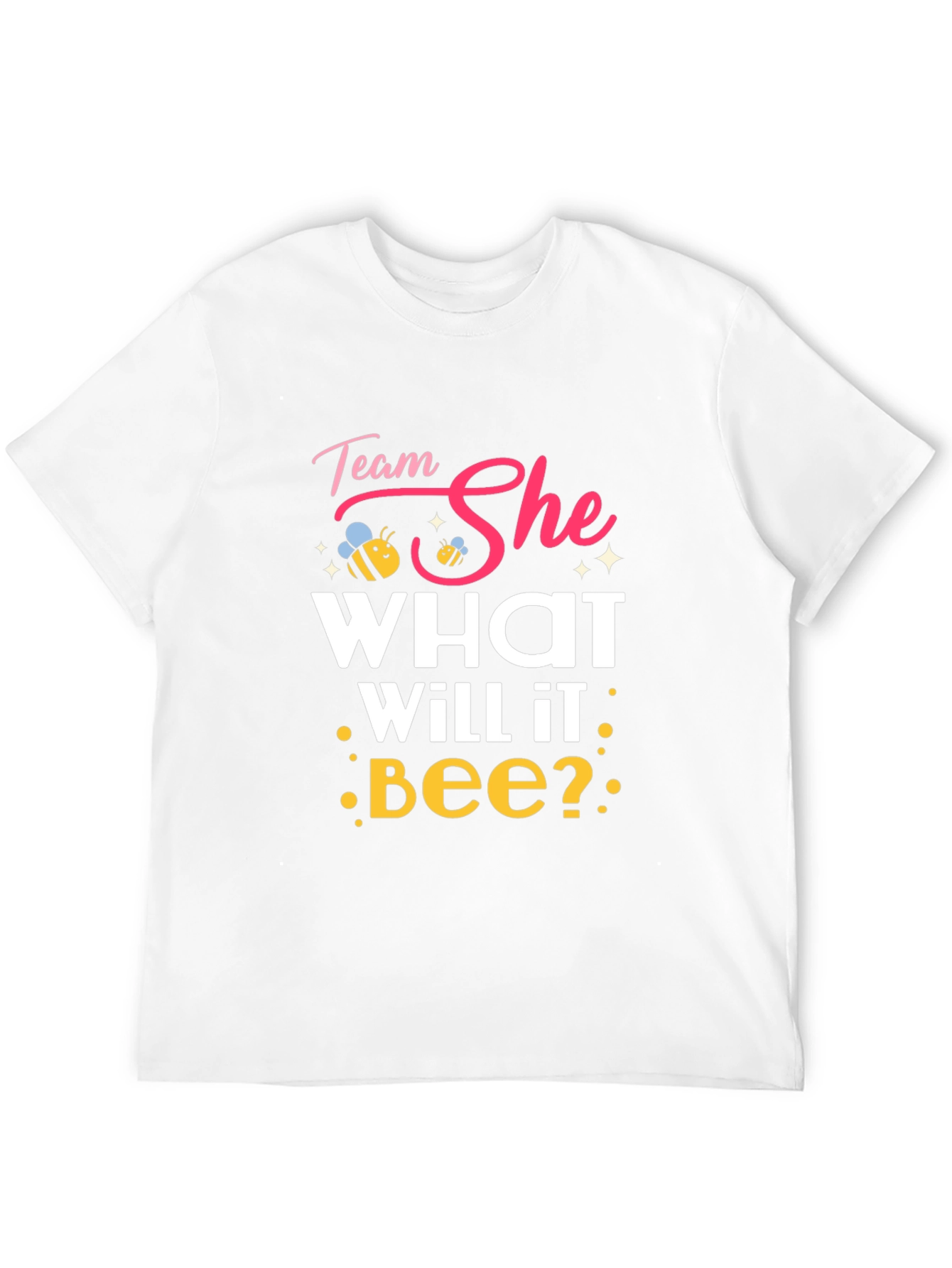 Team She What Will it Bee? T-Shirt