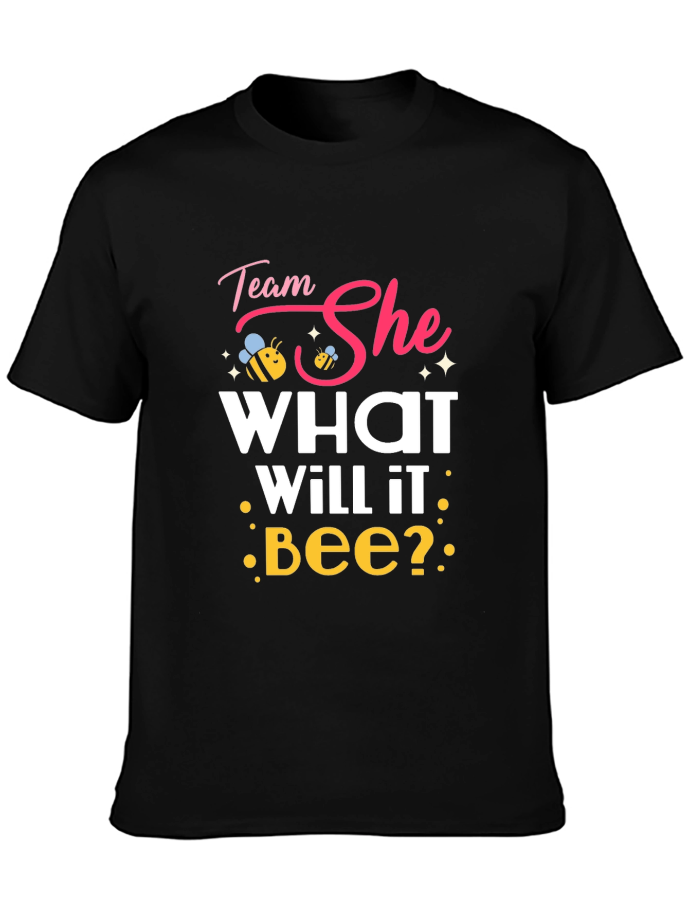 Team She What Will it Bee? T-Shirt