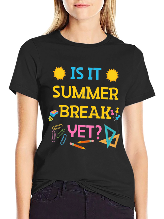 Summer Break T-Shirt - Teacher Student Holiday Tee