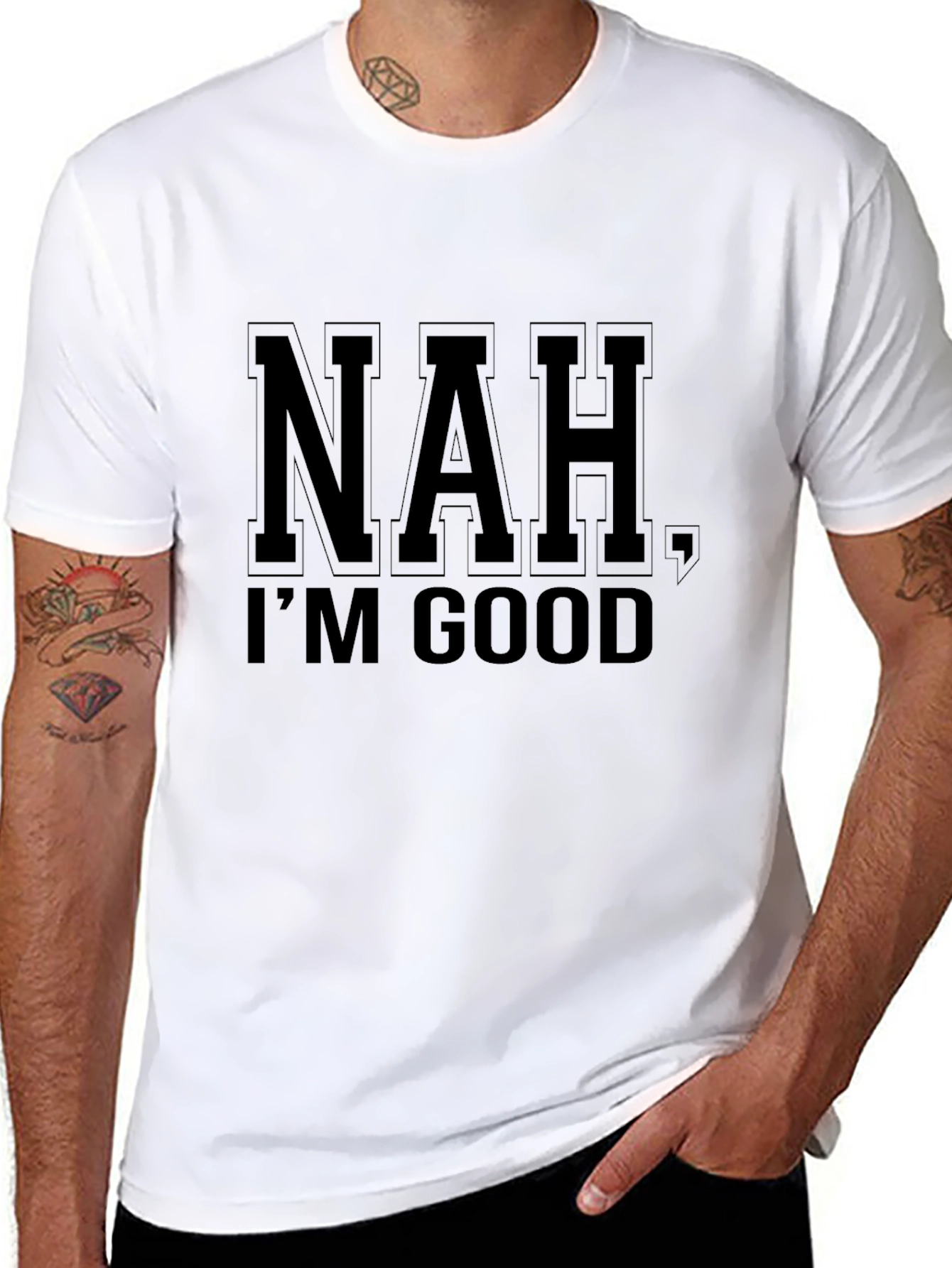 Nah Im Good Graphic Print T-Shirt
