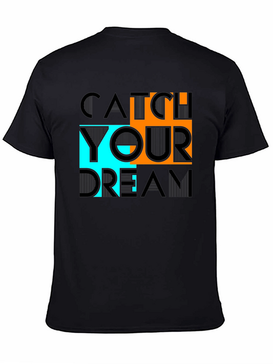 Catch Your Dream Graphic Tee - Black Cotton Casual Shirt