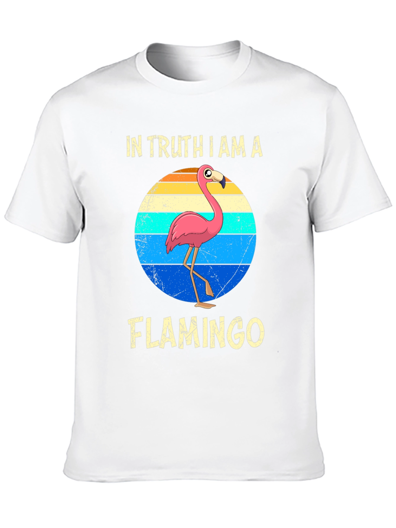In Truth I Am A Flamingo T-Shirt