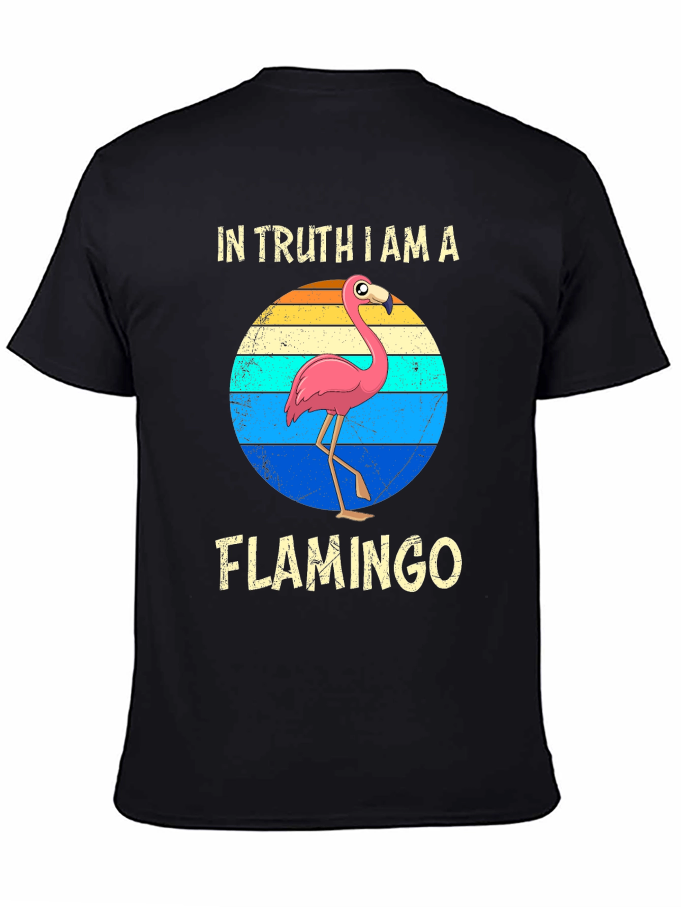 In Truth I Am A Flamingo T-Shirt