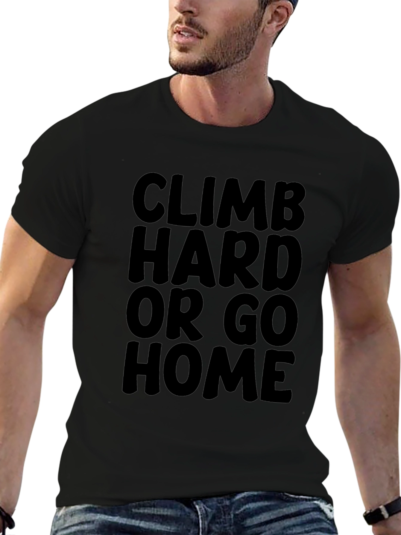 Climb Hard Or Go Home Black T-Shirt