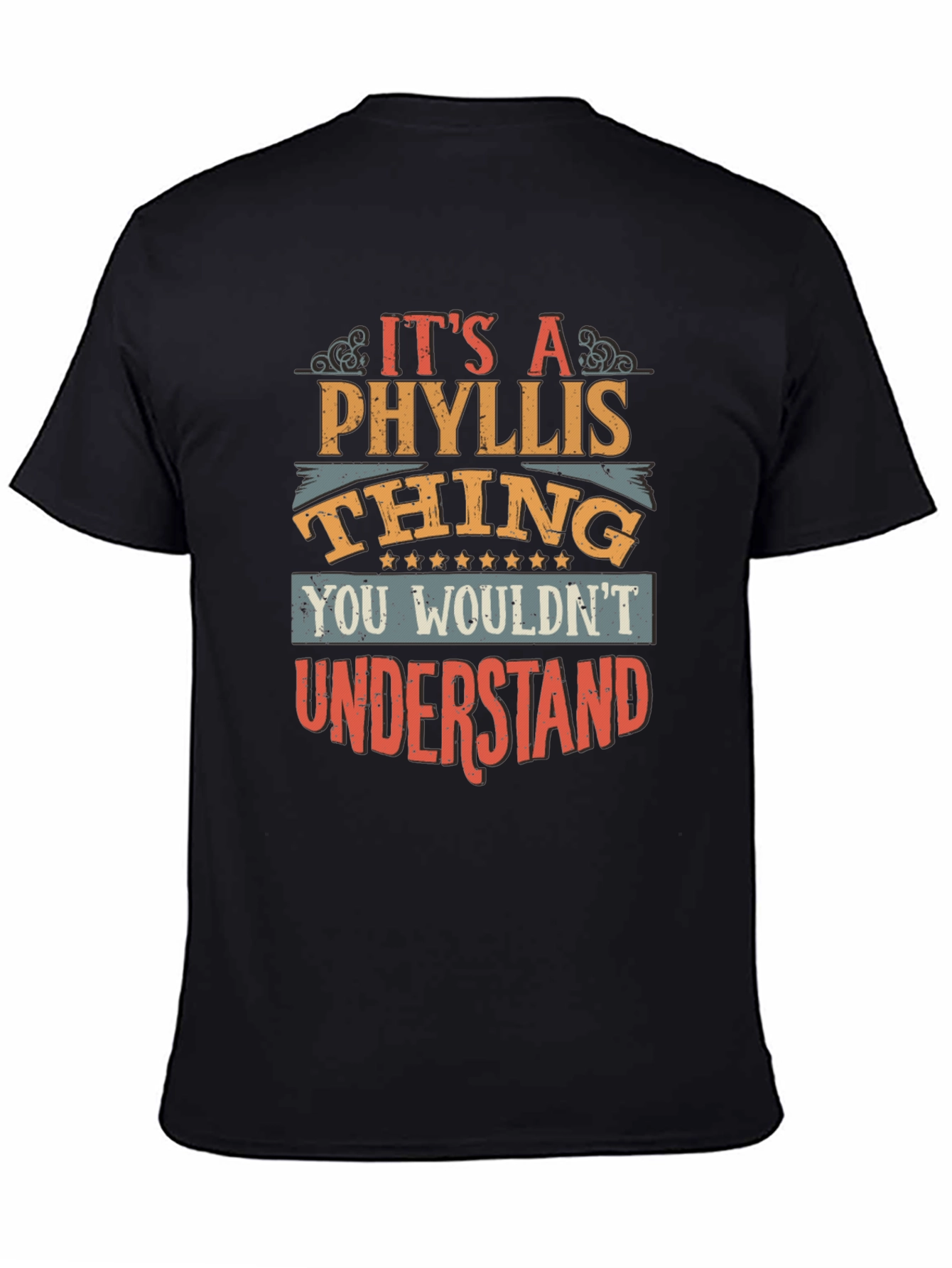 Phyllis Thing T-Shirt - You Wouldnt Understand