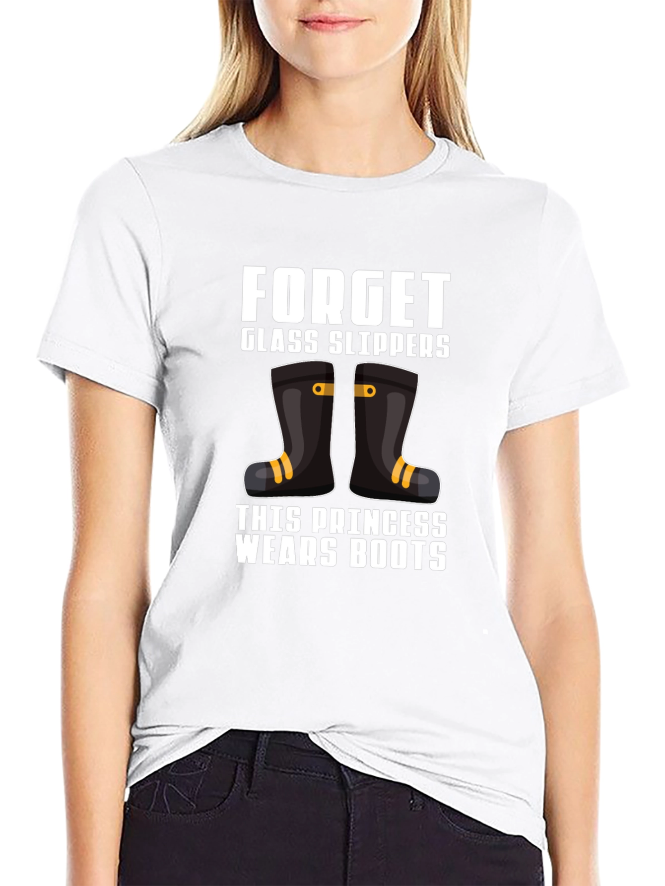 Forget Glass Slippers Princess Wears Boots T-Shirt