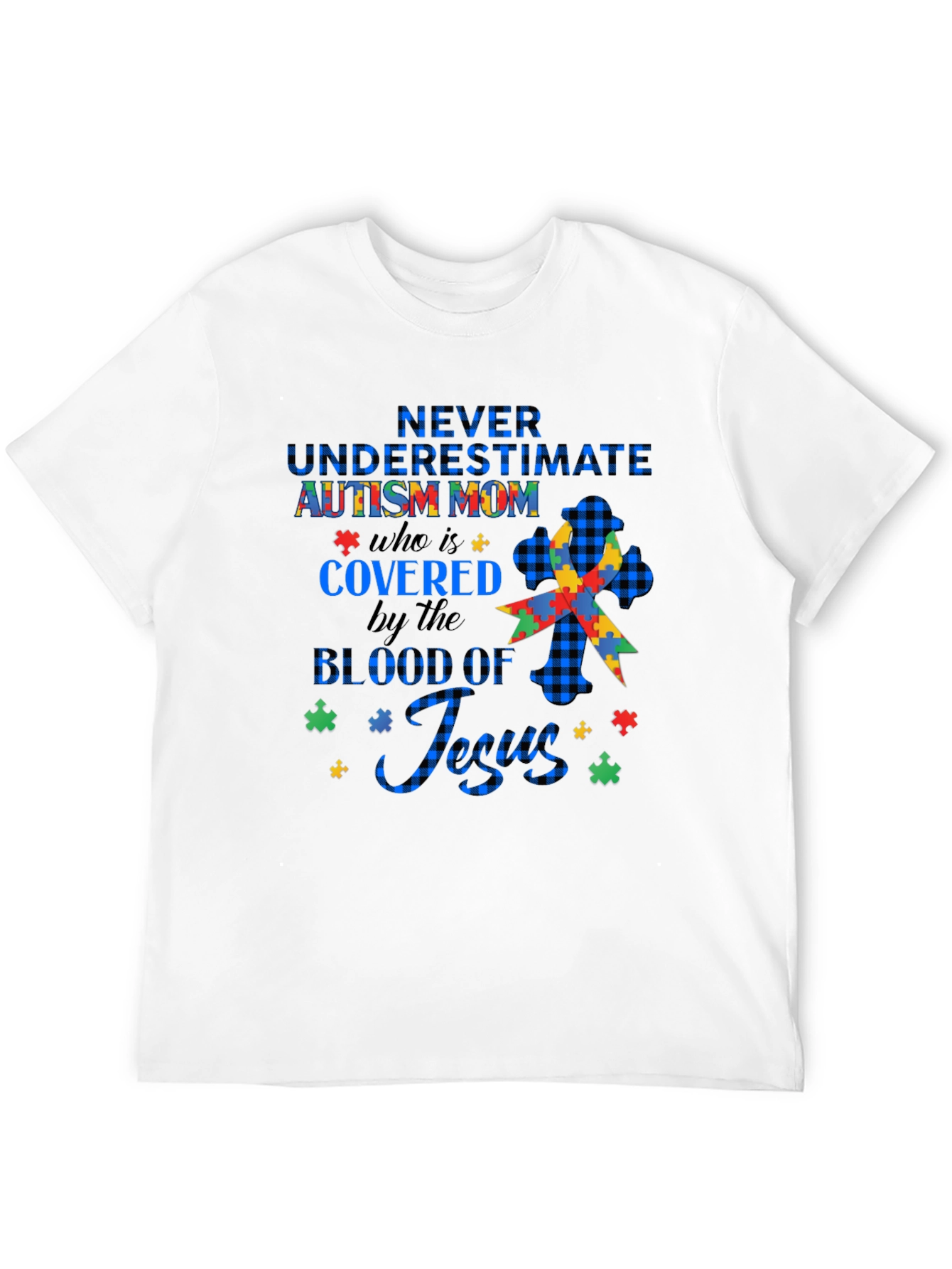 Autism Mom Never Underestimate T-Shirt