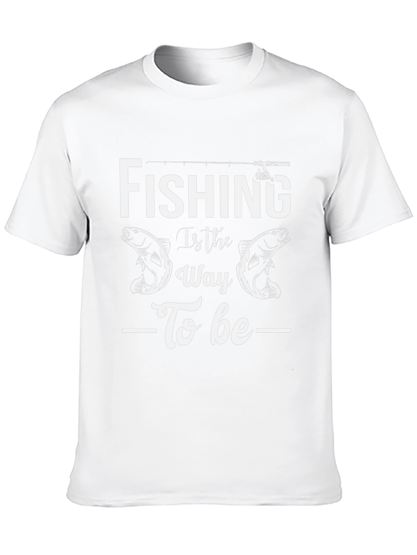 Fishing Is The Way T-Shirt