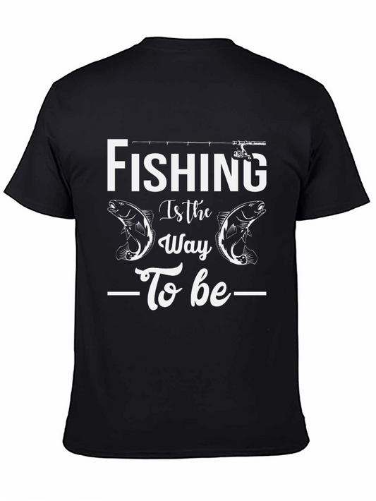Fishing Is The Way T-Shirt