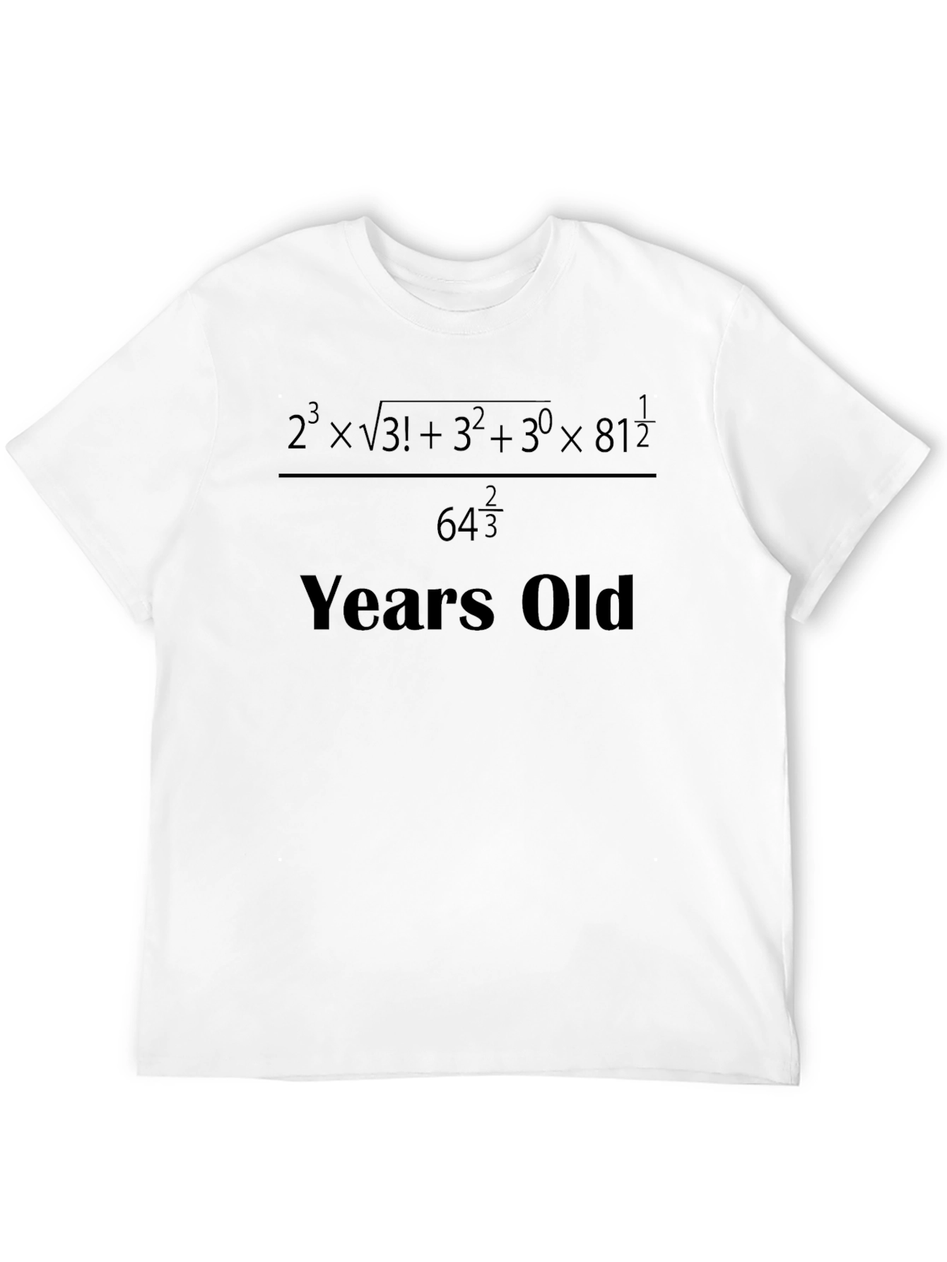 Math Equation Birthday T-Shirt - Funny Age Calculation Tee