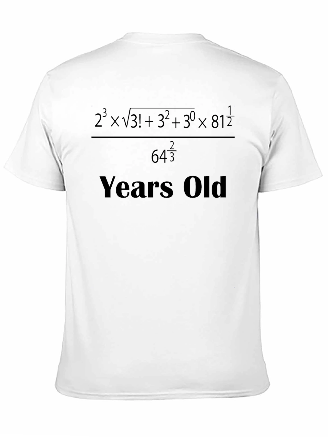 Math Equation Birthday T-Shirt - Funny Age Calculation Tee