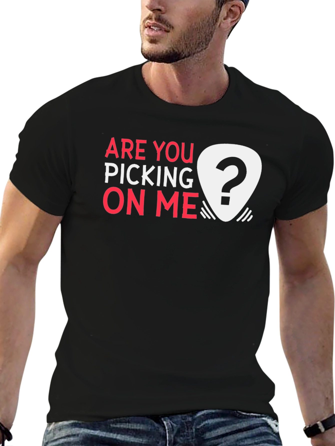 Are You Picking on Me? Novelty Graphic Tee