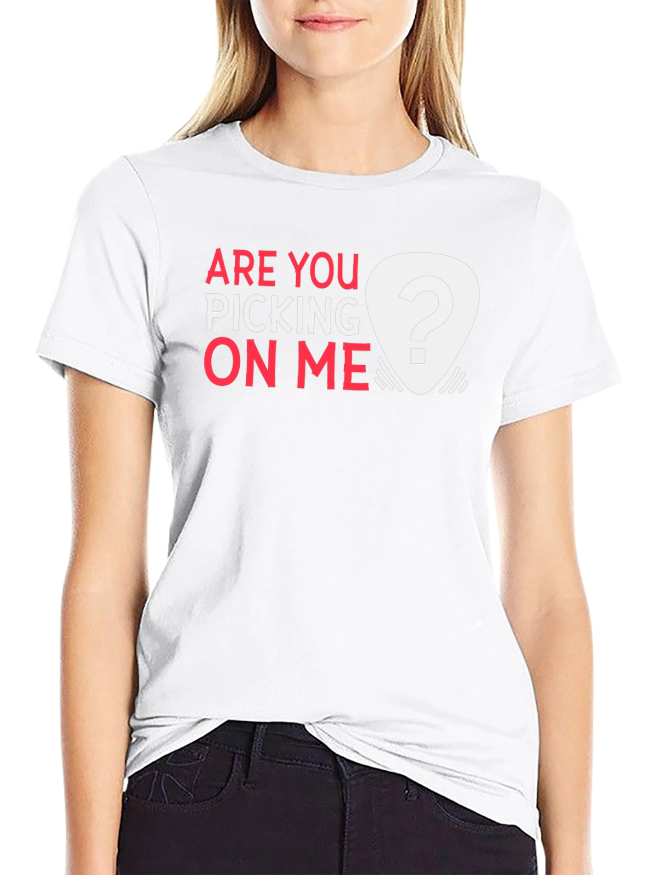 Are You Picking on Me? Novelty Graphic Tee