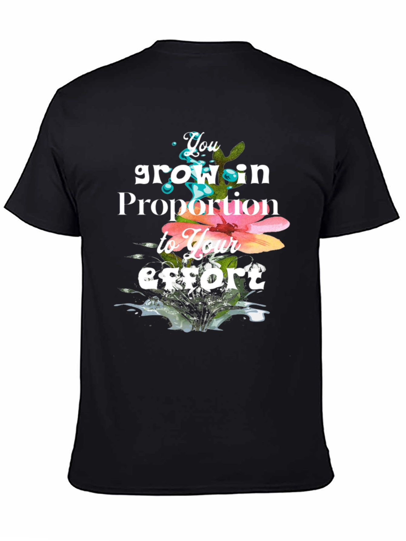 Grow in Proportion T-Shirt - Effort Design