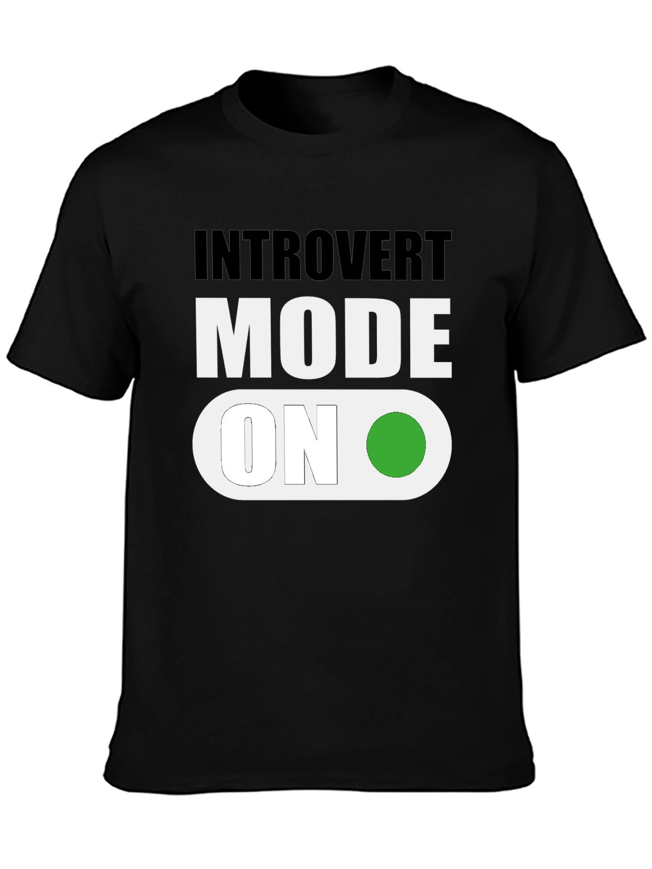 Introvert Mode On T-Shirt - Funny Graphic Tee