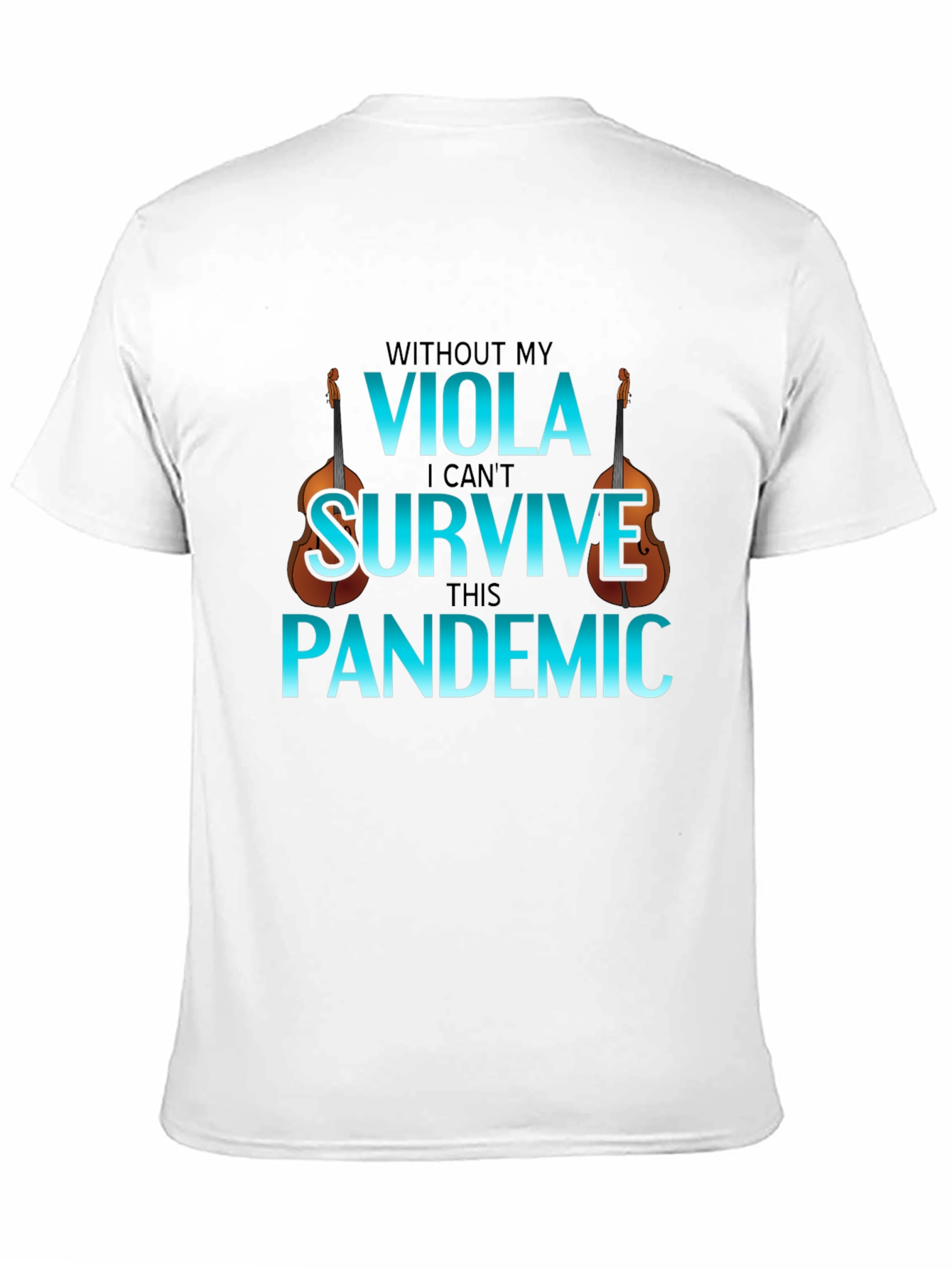 Viola Pandemic T-Shirt: Music Lovers Apparel