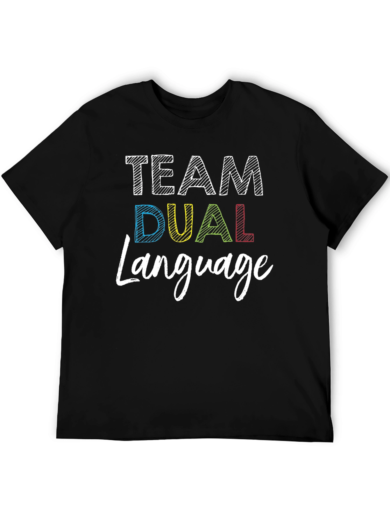 Team Dual Language T-Shirt - Teacher Appreciation